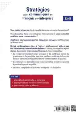 Stratégies pour communiquer en français en entreprise B2-C1. Lexique, grammaire, mises en situation, culture d'entreprise, conseils, Julie Beghelli