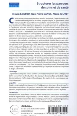 Structurer les parcours de soins et de santé. Politiques, méthodes et outils pour la mise en oeuvre de la loi Santé, 2e édition, Mourad Aissou