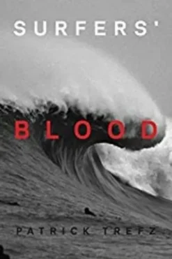 Surfer's blood. Edition en anglais, Patrick Trefz