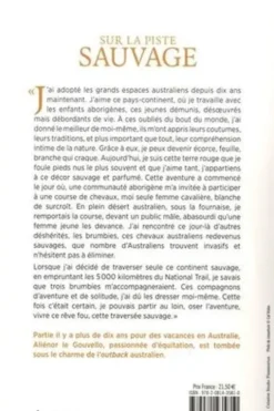 Sur la piste sauvage. Plus de 5000 kilomètres à travers le bush autralien, Aliénor Le Gouvello