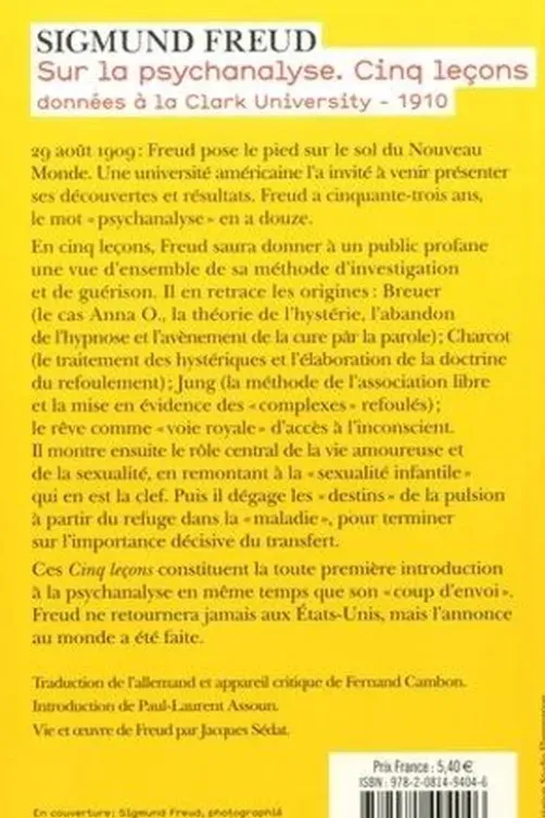 Sur la psychanalyse. Cinq leçons données à la Clark University, Sigmund Freud