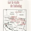 Sur la route de Babadag, Andrzej Stasiuk