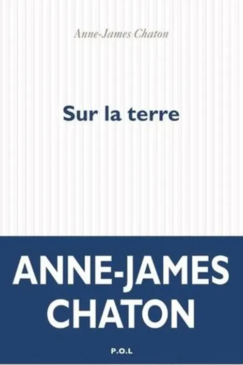 Sur la terre, Anne-James Chaton