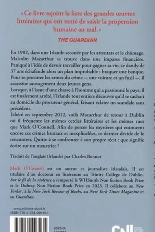 Sur le fil de la violence. Une histoire de vérité, d'invention et de meurtre, Mark O'Connell