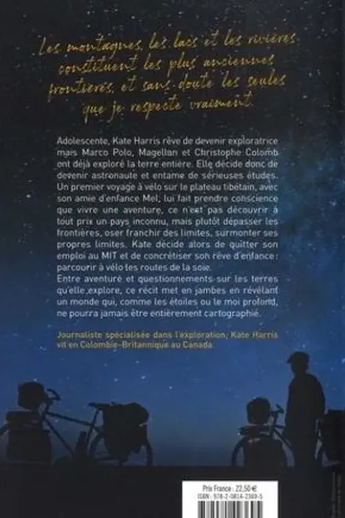 Sur les terres des frontières perdues. Notre route de la soie, Kate Harris