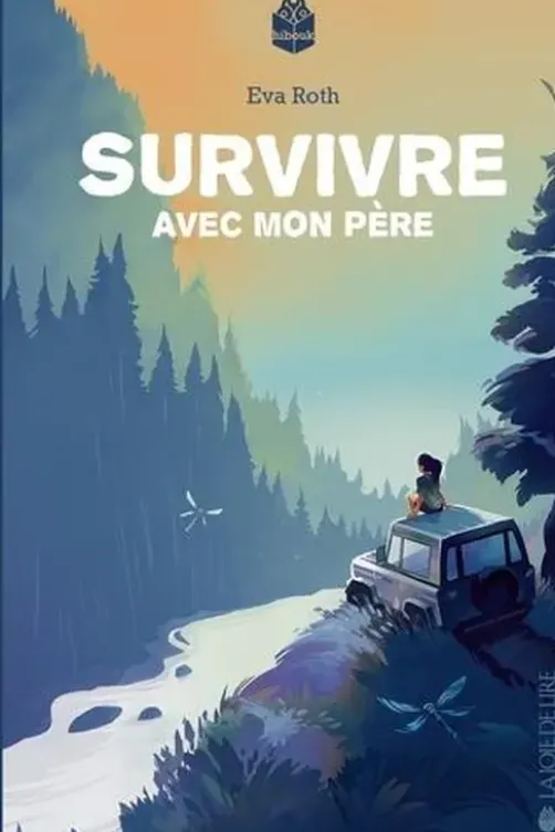 Survivre avec mon père, Eva Roth