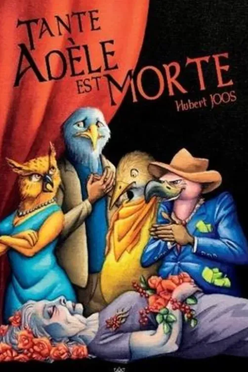 Tante Adèle est morte, Hubert Joos