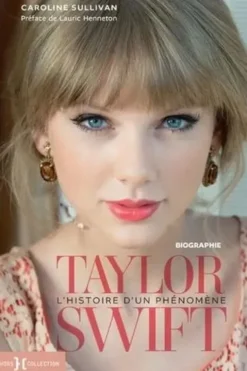 Taylor Swift. L'histoire d'un phénomène, Caroline Sullivan