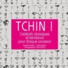 Tchin ! Cocktails classiques et tendance pour chaque occasion, Gianfranco Di Niso