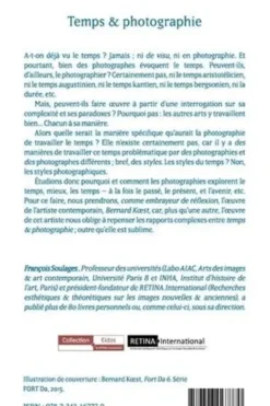 Temps & photographie. A partir de Bernard Koest, François Soulages