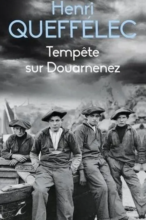 Tempête sur Douarnenez, Henri Queffélec