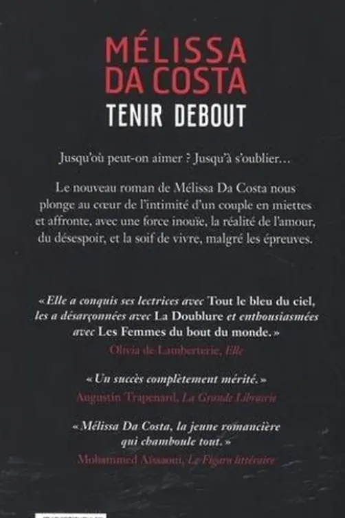 Tenir debout, Mélissa Da Costa