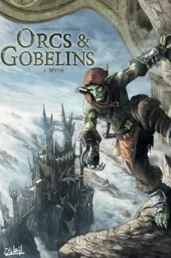 Terres d'Arran : Orcs & Gobelins Tome 2 : Myth, Sylvain Cordurié