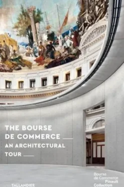 The Bourse de commerce. An architectural tour, Edition en anglais, Guillaume Picon