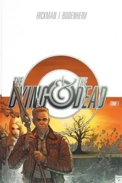 The Dying & the Dead Tome 1, Jonathan Hickman