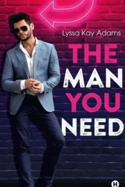 The Man You Need. Edition en anglais, Lyssa Kay Adams