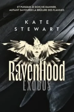 The Ravenhood Tome 2 : Exodus, Kate Stewart