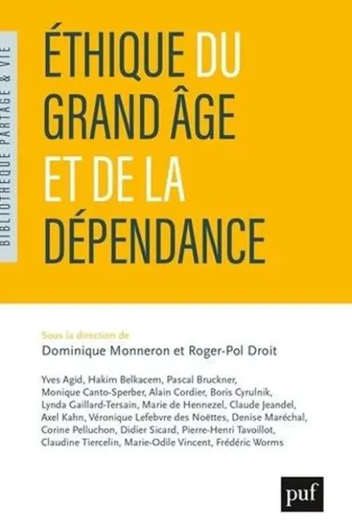 Éthique du grand âge et de la dépendance, Roger-Pol Droit