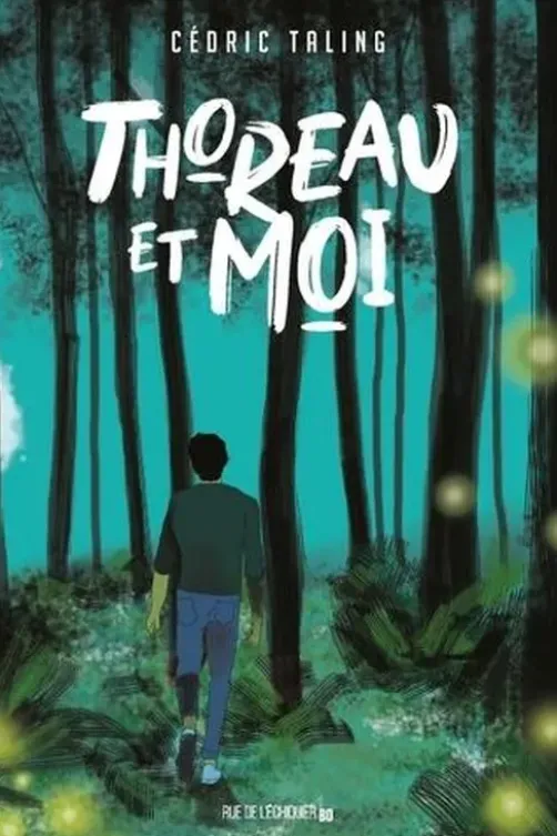Thoreau et moi, Cédric Taling