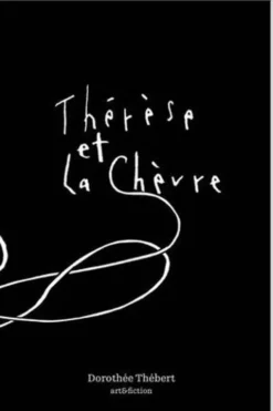 Thérèse et la chèvre, Dorothée Thébert