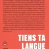 Tiens ta langue, Matthew Tétreault