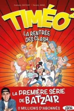 Timéo Tome 2 : Tête à clash, Batzair