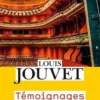 Témoignages sur le théâtre, Louis Jouvet
