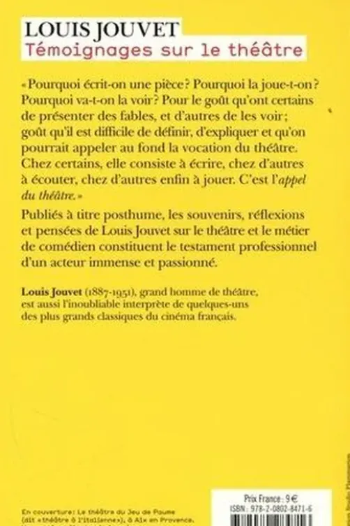 Témoignages sur le théâtre, Louis Jouvet