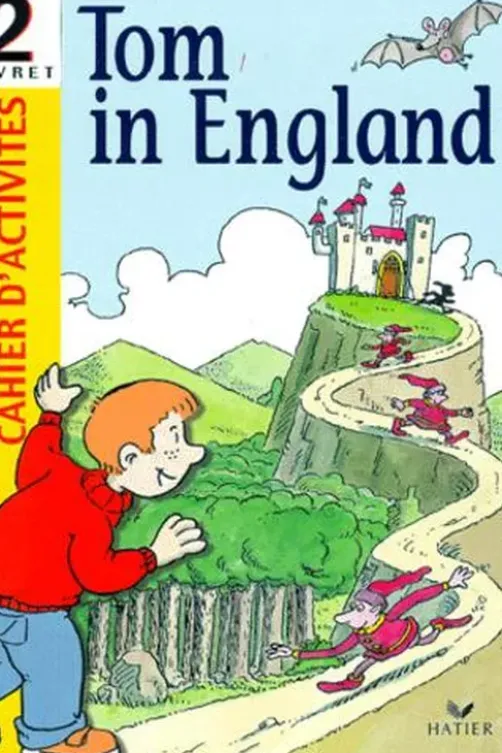 TOM IN ENGLAND. Cahier d'activités livret 2, Frédéric Bablon