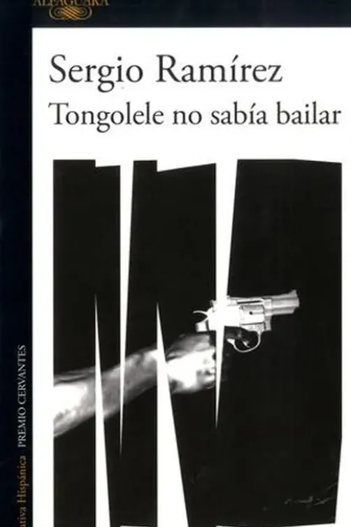 Tongolele no sabia baílar. Edition en espagnol, Sergio Ramirez