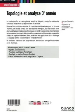 Topologie et analyse 3e année. Cours et exercices avec solutions, Georges Skandalis