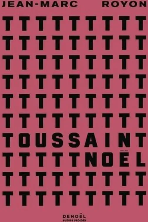 Toussaint Noël, Jean-Marc Royon
