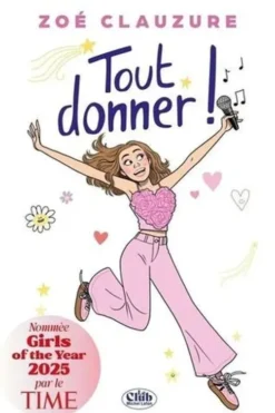 Tout donner !, Zoé Clauzure