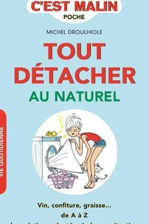 Tout détacher au naturel, Michel Droulhiole