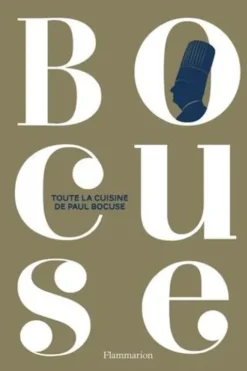 Toute la cuisine de Paul Bocuse