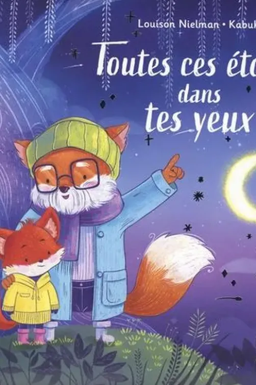 Toutes ces étoiles dans tes yeux, Louison Nielman