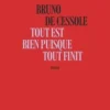 Tout est bien puisque tout finit, Bruno de Cessole