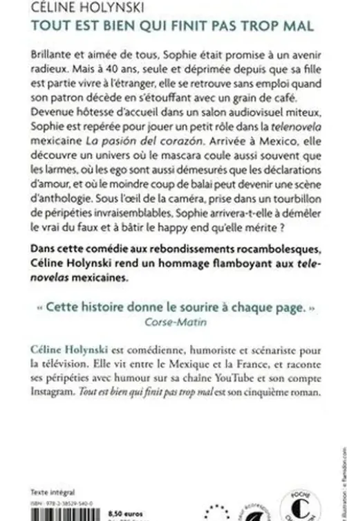 Tout est bien qui finit pas trop mal, Céline Holynski