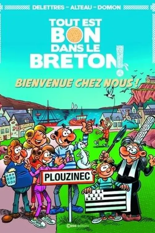Tout est bon dans le Breton ! Tome 1 : Bienvenue chez nous, Fabien Delettres