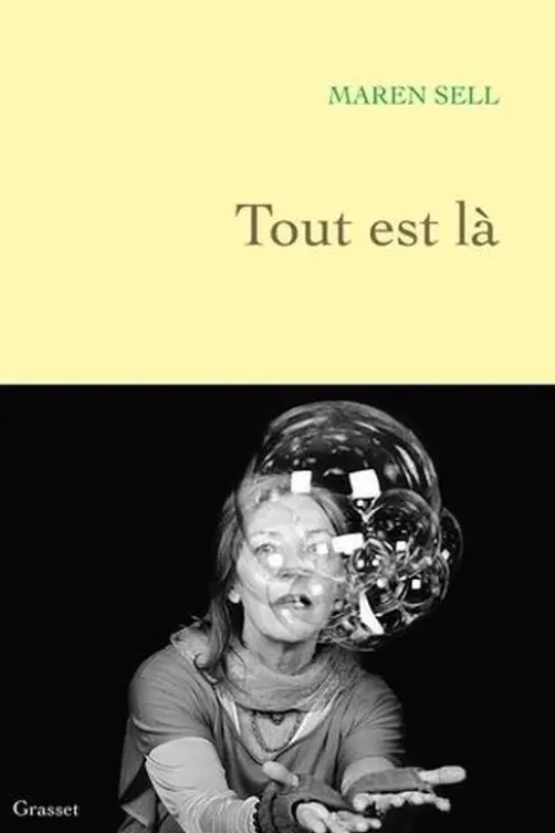 Tout est là, Maren Sell
