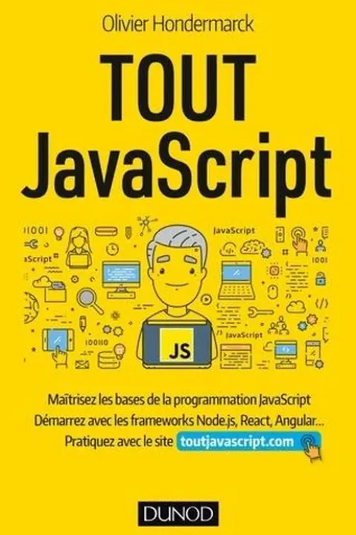 Tout Javascript, Olivier Hondermarck