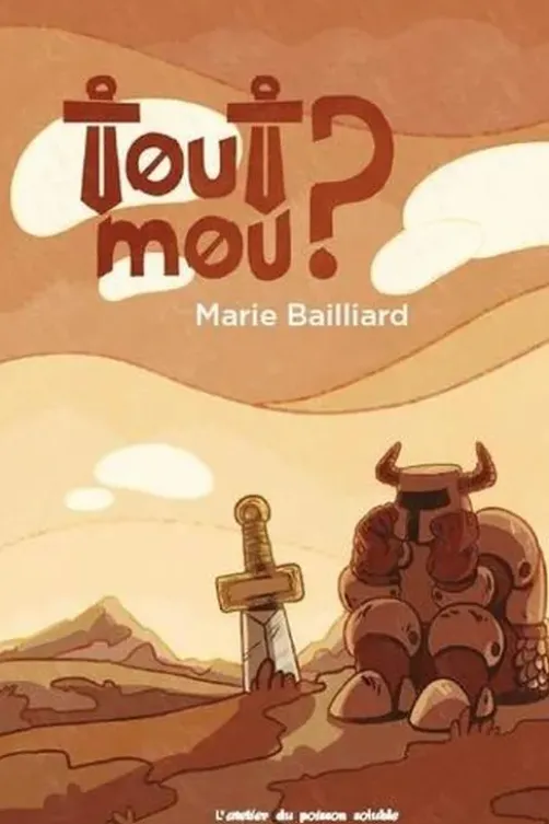 Tout mou ?, Marie Bailliard