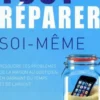 Tout réparer soi-même. Résoudre les problèmes de la maison au quotidien en gagnant du temps et de l'argent !, Sélection Du Reader'S Digest