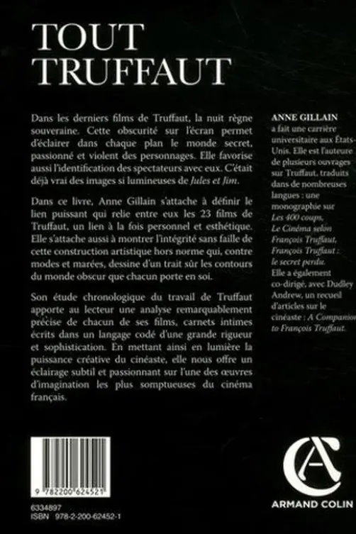 Tout Truffaut. 23 films pour comprendre l'homme et le cinéaste, Anne Gillain