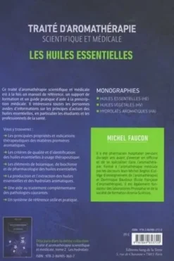 Traité d'aromathérapie scientifique et médicale. Les huiles essentielles, fondements et aides à la prescription, 3e édition, Michel Faucon