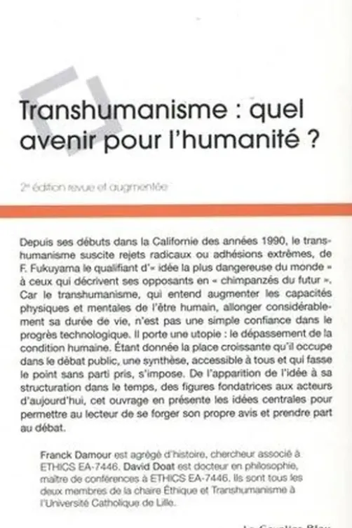 Transhumanisme, quel avenir pour l'humanité ? 2e édition revue et augmentée, David Doat