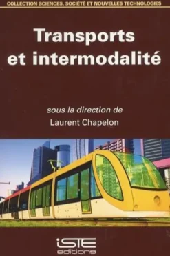 Transports et intermodalité, Laurent Chapelon