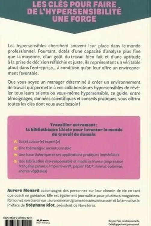 Travailler autrement avec l'hypersensibilité, Aurore Monard