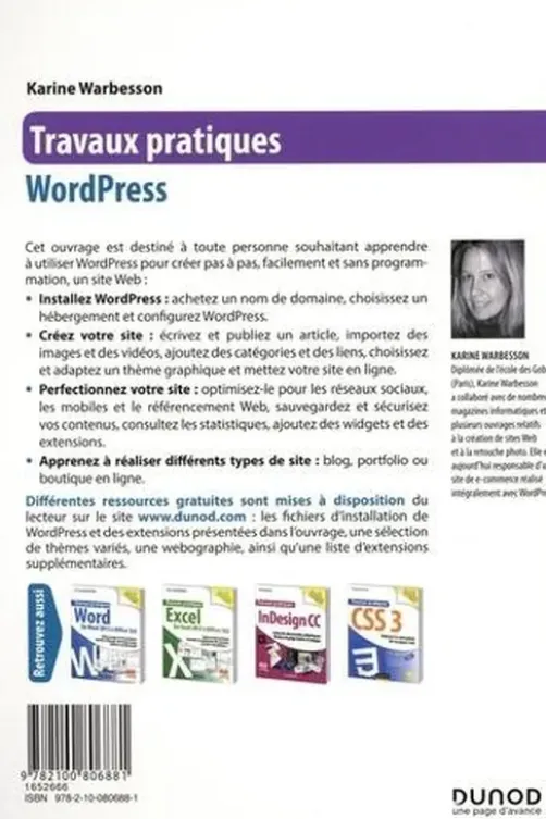 Travaux pratiques WordPress. Apprenez à créer un site Web pas à pas, 4e édition, Karine Warbesson