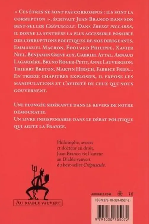 Treize pillards. Petit précis de la Macronie, Juan Branco